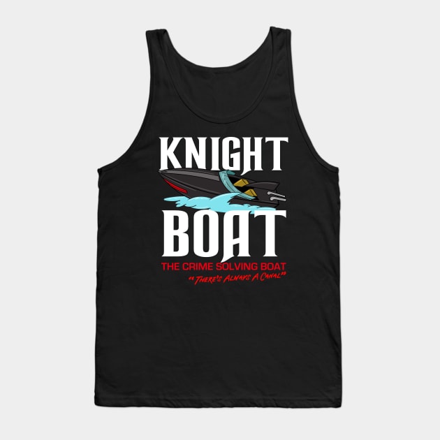 Knight Boat - The Crime Solving Boat Tank Top by Meta Cortex